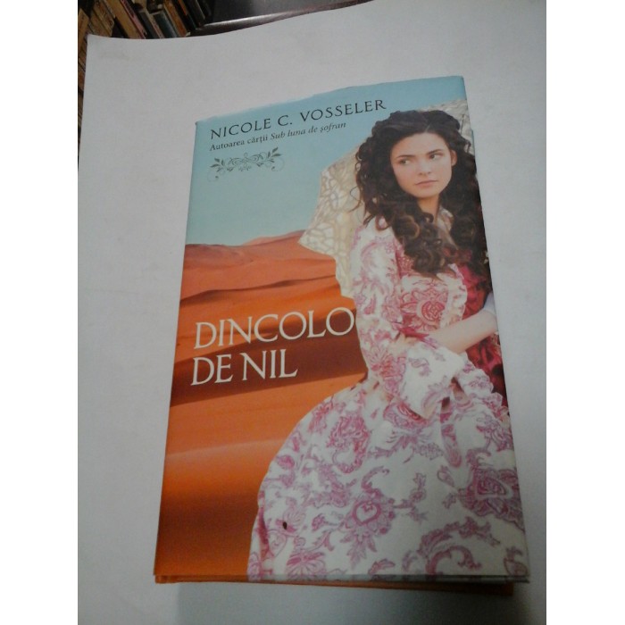 DINCOLO DE NIL - NICOLE C. VOSSELER